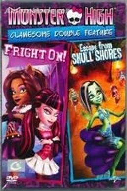Monster High Clawesome Double Feature Fright On And Escape From Skull Shores มอนสเตอร์ ไฮ รวม 2 ตอน ศึกแก๊งคู่กัด กับ ผจญภัยเกาะปีศาจ